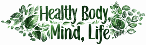 Healthy Body Mind Life